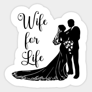 Wife for Life Sticker